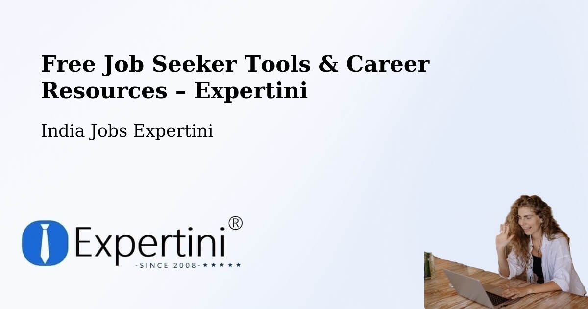 Free Job Seeker Tools & Career Resources – Gudur - Gudur, India Jobs Expertini